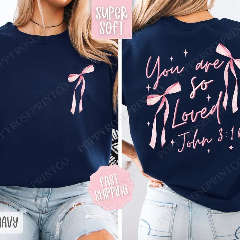 You Are So Loved Sweatshirt, Cute Religious Crewneck, Coquette Bow Women's Sweater