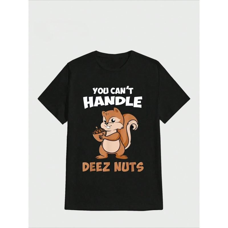 You Can't Handle Deez Nuts Squirrel Funny Deez Nuts Casual Digital Print Pure Heavy Cotton T Shirt Made in USA Hoodie,...