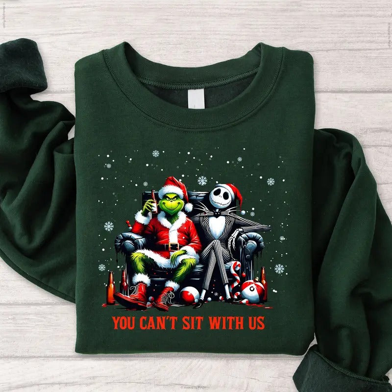 You Can't Sit With Us Christmas Character Movie Grin Jack Skellington Christmas Season Graphic Printed Unisex Classic Sweatshirt Hoodie