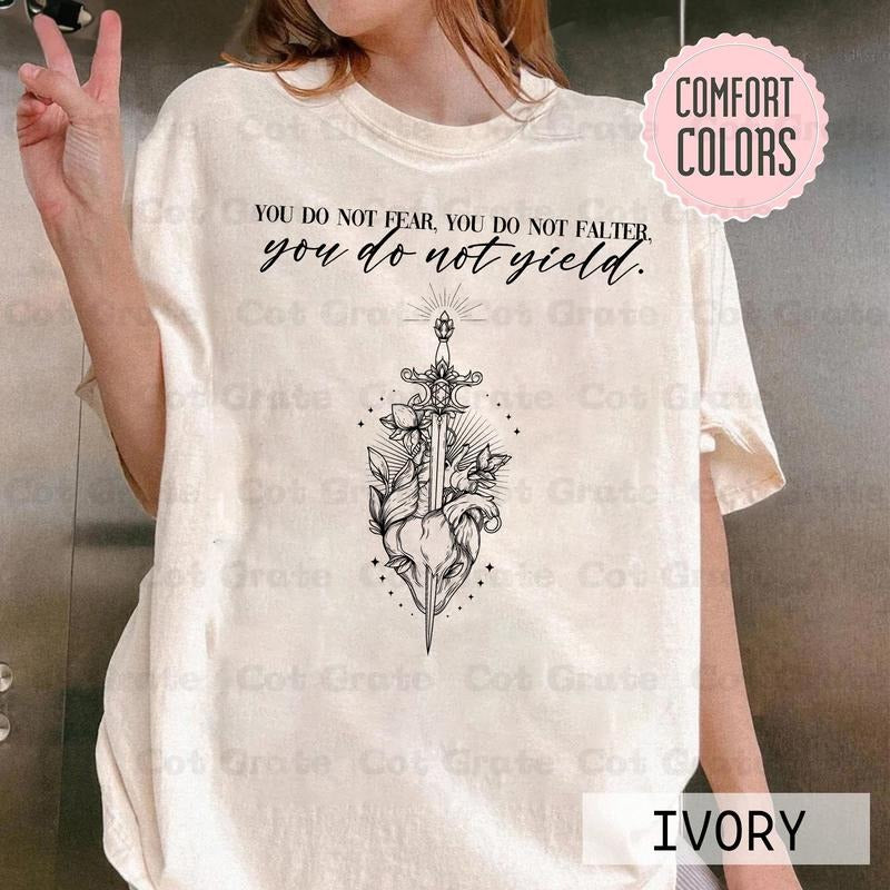 You Do Not Yield Shirt - Aelin Galathynius Fireheart Best Price