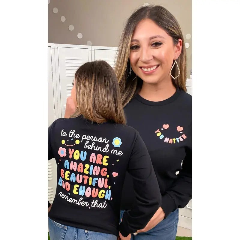 You Matter Graphic Long Sleeve T-Shirt