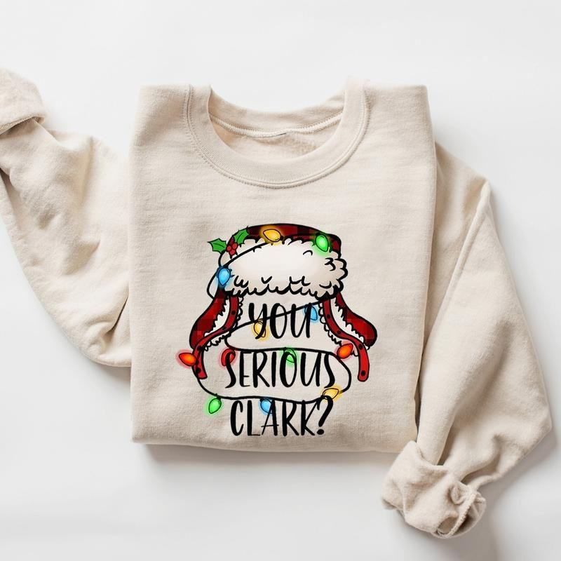 You Serious Clark Sweatshirt, Funny Holiday, Christmas Lights Shirt, Women's Xmas, Family Christmas Sweater, Christmas Sweatshirt, Christmas Party Sweatshirt Girl, Christmas Gifts