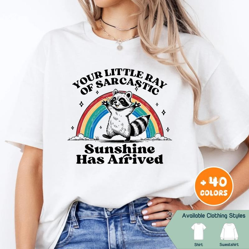 Your Little Ray of Sarcastic Sunshine Has Arrived Shirt - Vintage Retro Raccoon Meme Tee, Funny & Sassy Sarcastic Shirt, Perfect Gift for Best Friend, Him & Her, Trending Crew Neck Top