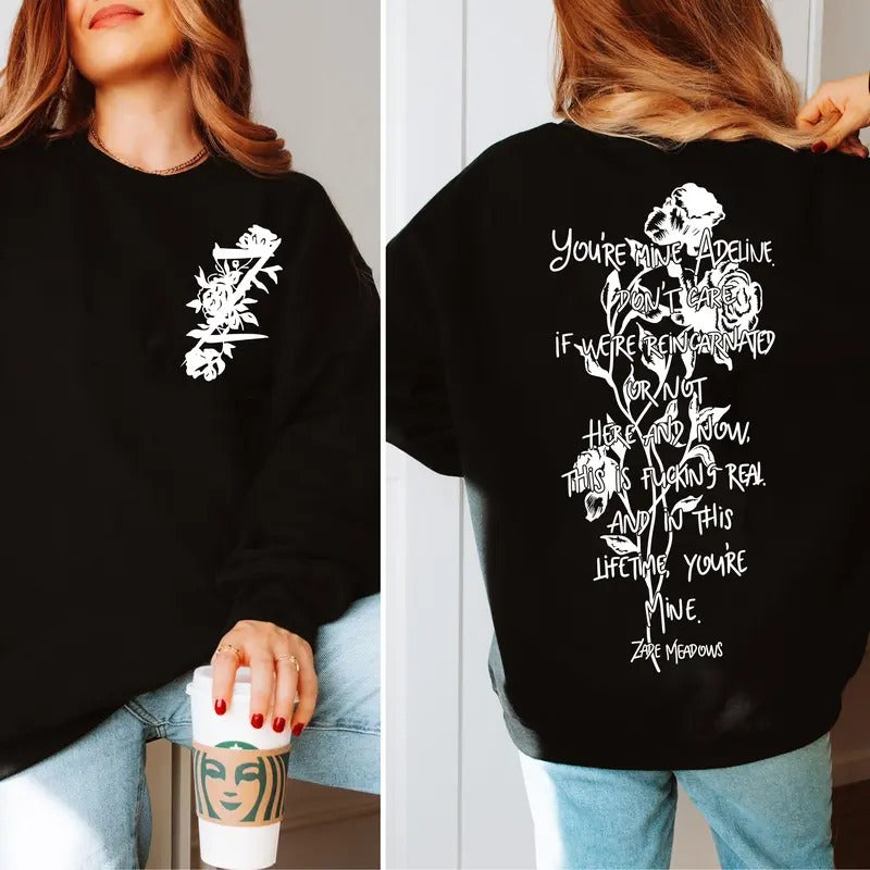 Zade Meadows Sweatshirt, Hunting Adeline Hoodie, You're Mine, I'm Obsessed, Addicted and Make You Mine Shirt, Dark Romance Reader Trendy Unisex Soft Comfort Crewneck Pullover Long Sleeves Graphic Fabric Sweater