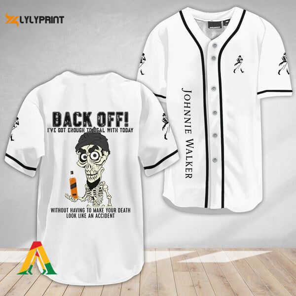 Achmed Back Off With Johnnie Walker Baseball Jersey - Gift for Men Women - lylyprint.com T-Shirts, Hoodie, Sweatshirt