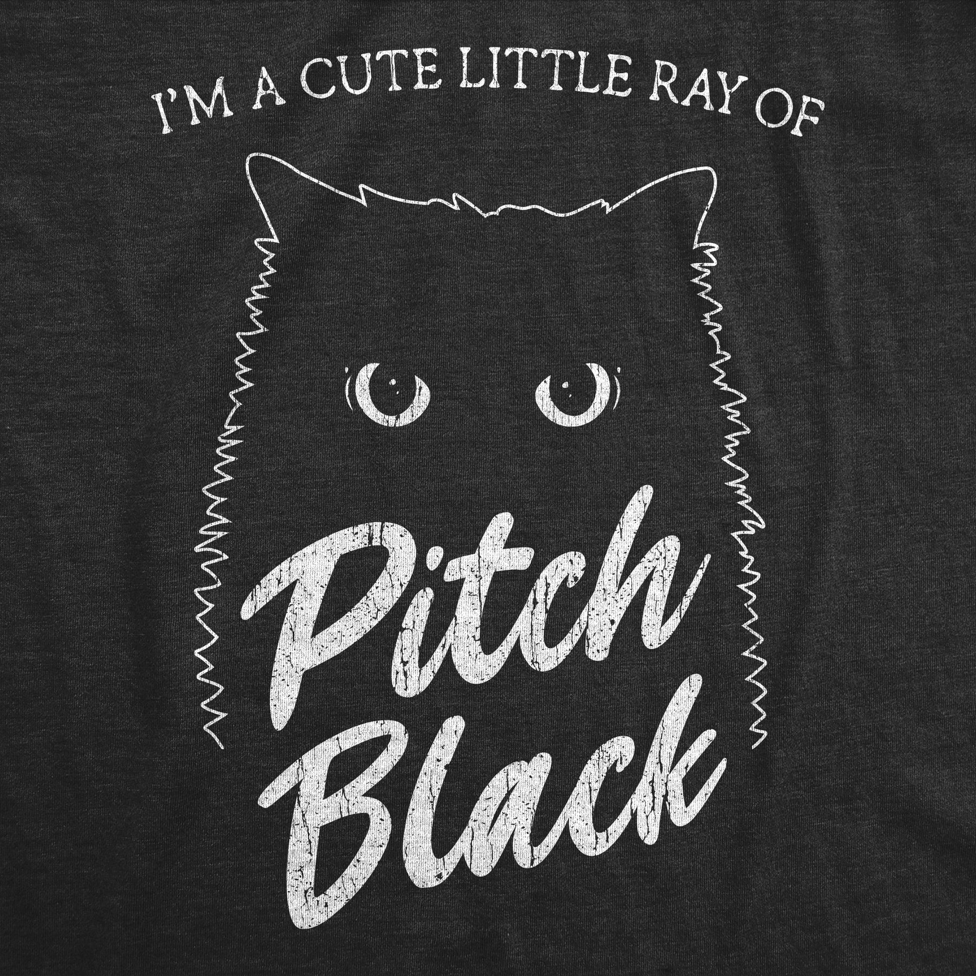 I'm A Cute Little Ray Of Pitch Black Women's T Shirt Hoodie, Sweatshirt | WearSparks.com (Image 2)