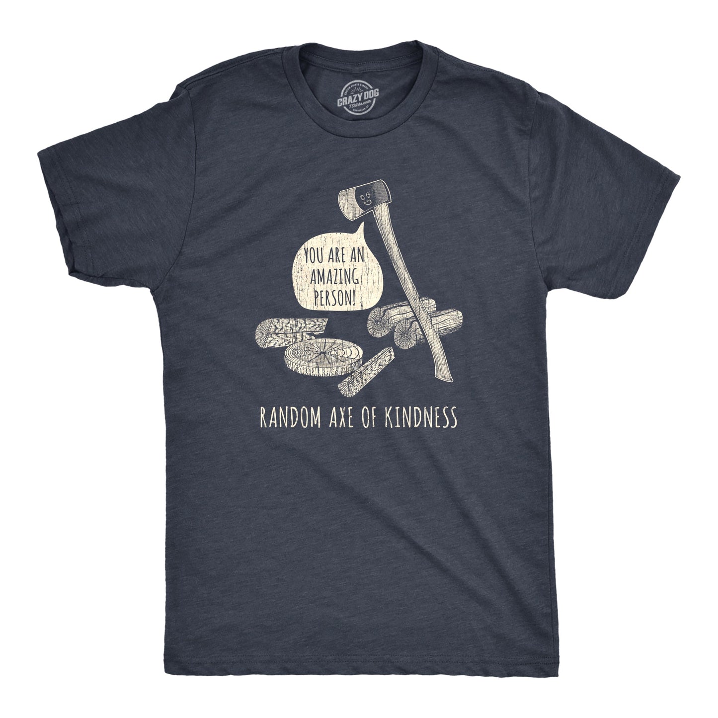 Random Axe Of Kindness Men's T Shirt Hoodie, Sweatshirt | WearSparks.com (Image 1)