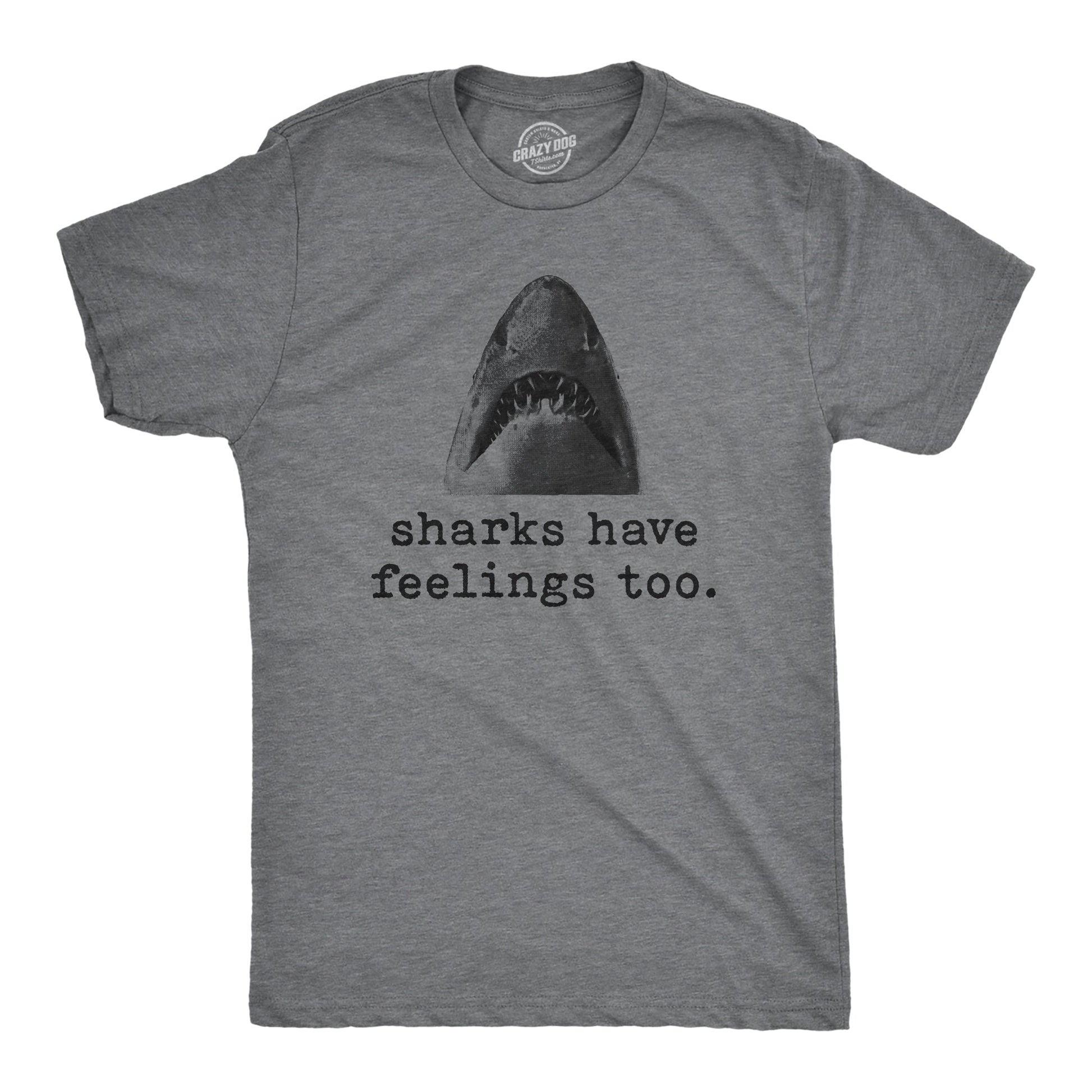 Sharks Have Feelings Too Men's T Shirt Hoodie, Sweatshirt | WearSparks.com (Image 1)