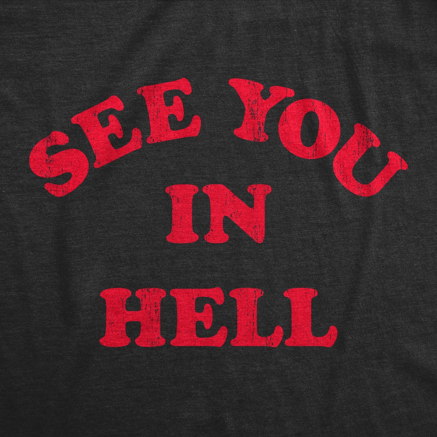 See You In Hell Men's T Shirt Hoodie, Sweatshirt | WearSparks.com (Image 2)