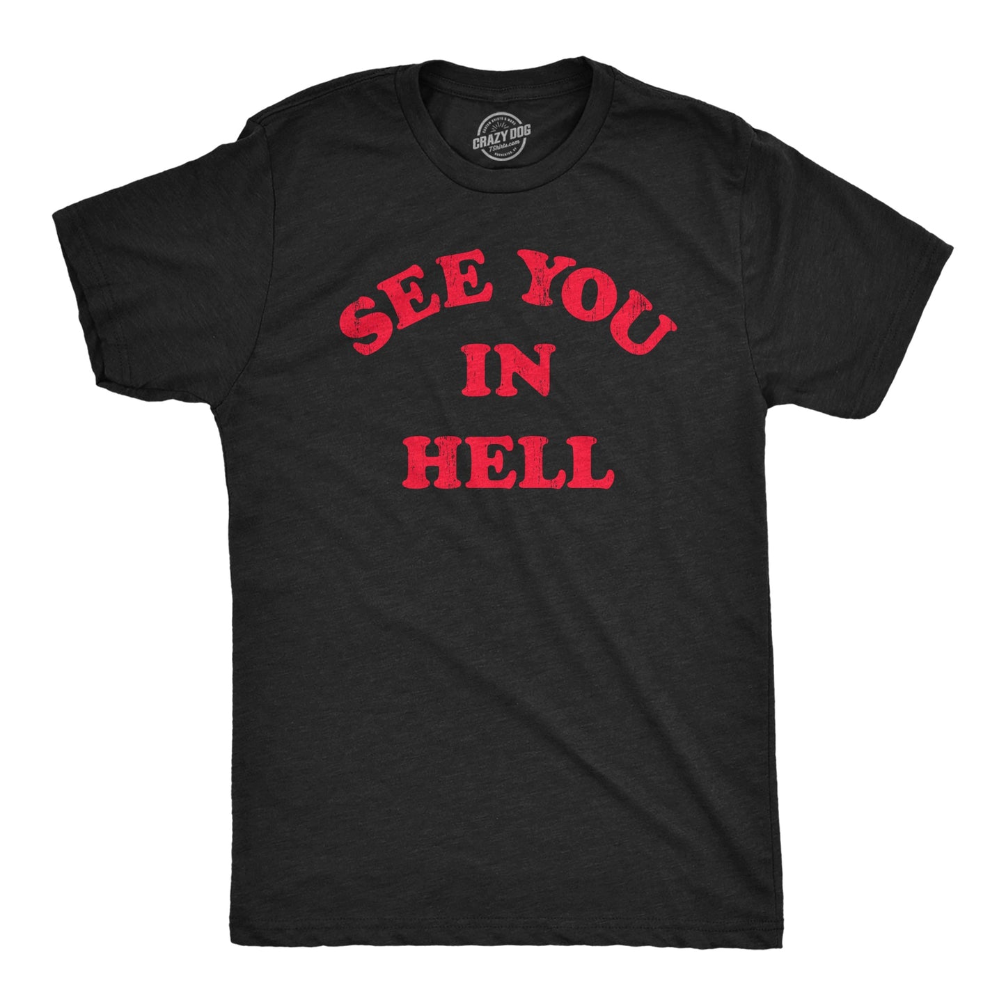 See You In Hell Men's T Shirt Hoodie, Sweatshirt | WearSparks.com (Image 1)