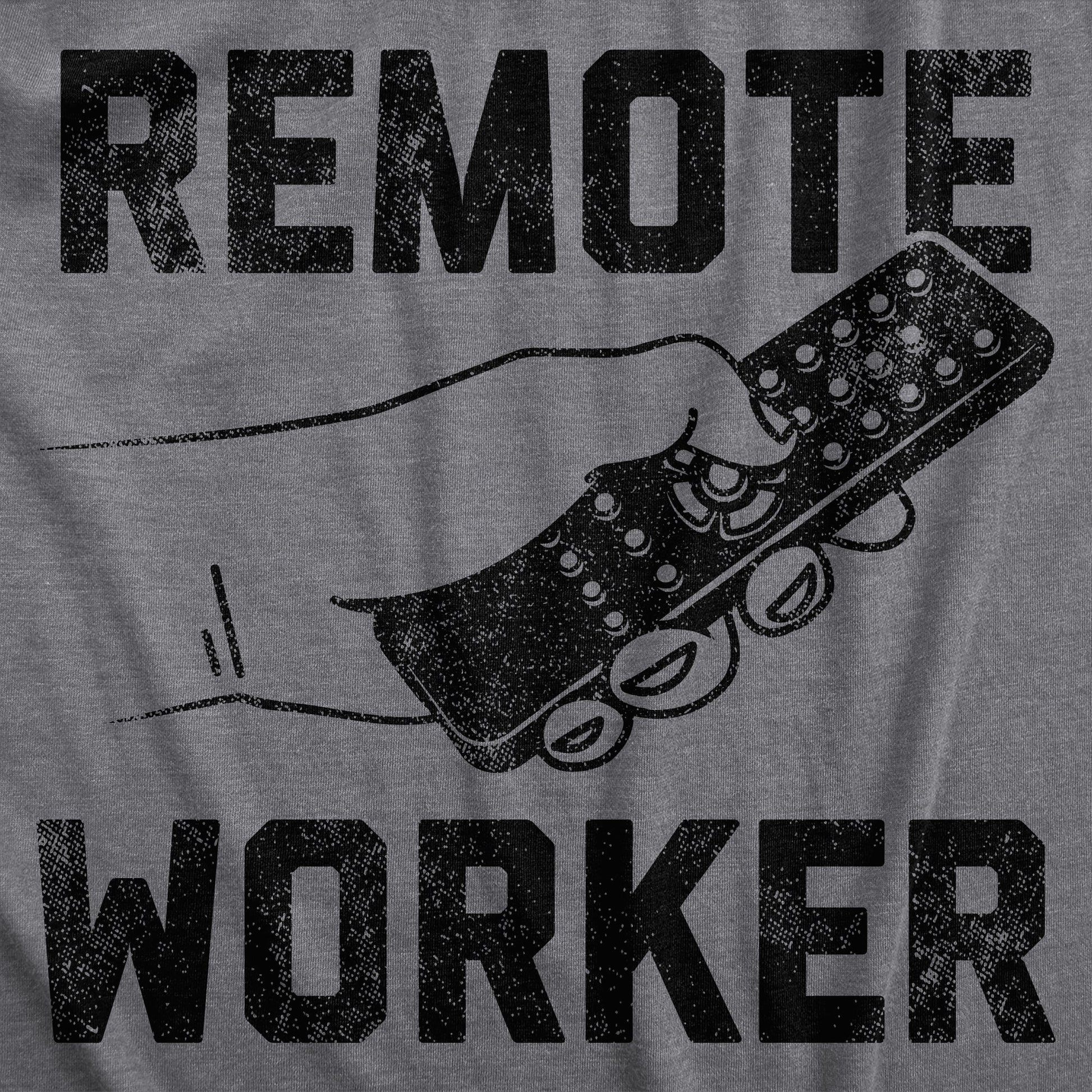 Remote Worker Men's T Shirt Hoodie, Sweatshirt | WearSparks.com (Image 2)