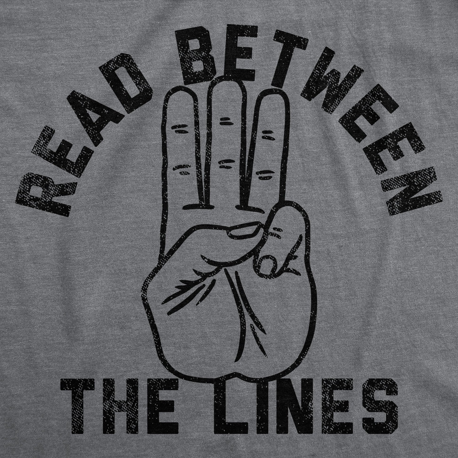 Read Between The Lines Men's T Shirt Hoodie, Sweatshirt | WearSparks.com (Image 2)