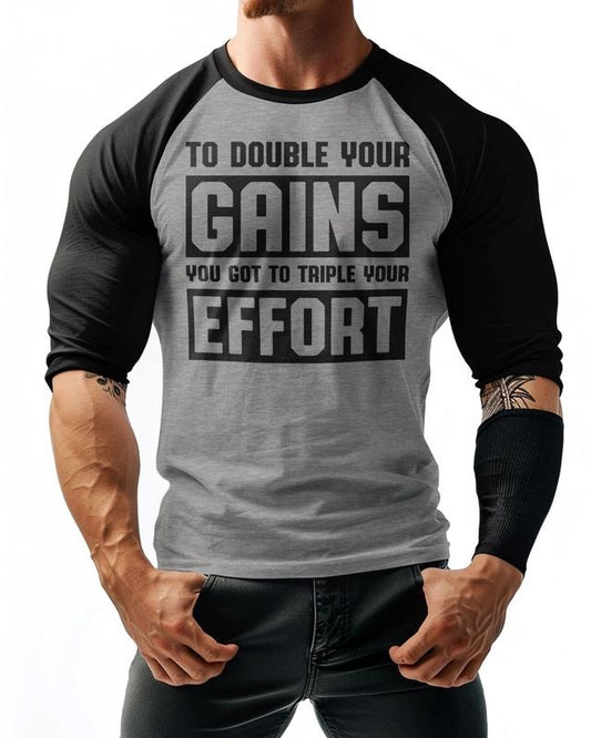 053. RAGLAN DOUBLE YOUR GAINS Funny Workout Gym T-Shirt for Men