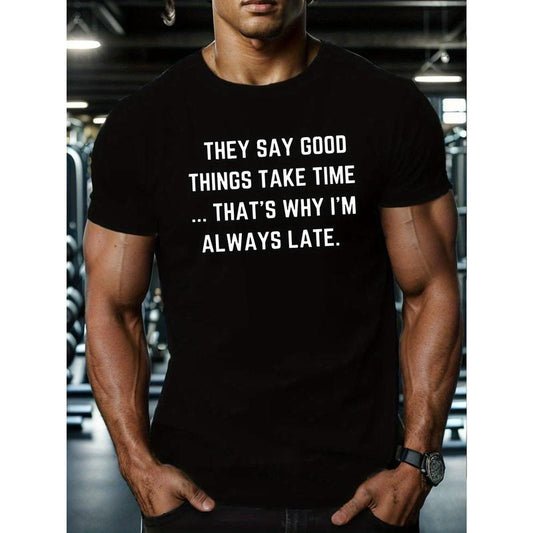 1 pc, 100% cotton T-shirt, THEY SAY GOOD... Letter Print Men's Cotton T-Shirt, Crew Neck Causal Tee, Comfortable Fit, Casual Style, All-Season Wear Made in USA