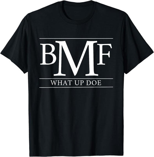 [100% Cotton] BMF MAFIA FAMILY MEECH WHAT UP DOE DETROIT ST LOUIS ATLANTA T-Shirt Hoodie, Sweatshirt | WearSparks.com