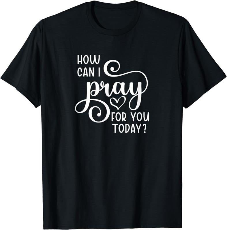 [100% Cotton] Christian Prayer For You Jesus or Faith How Can I Pray Team T-Shirt Hoodie, Sweatshirt | WearSparks.com