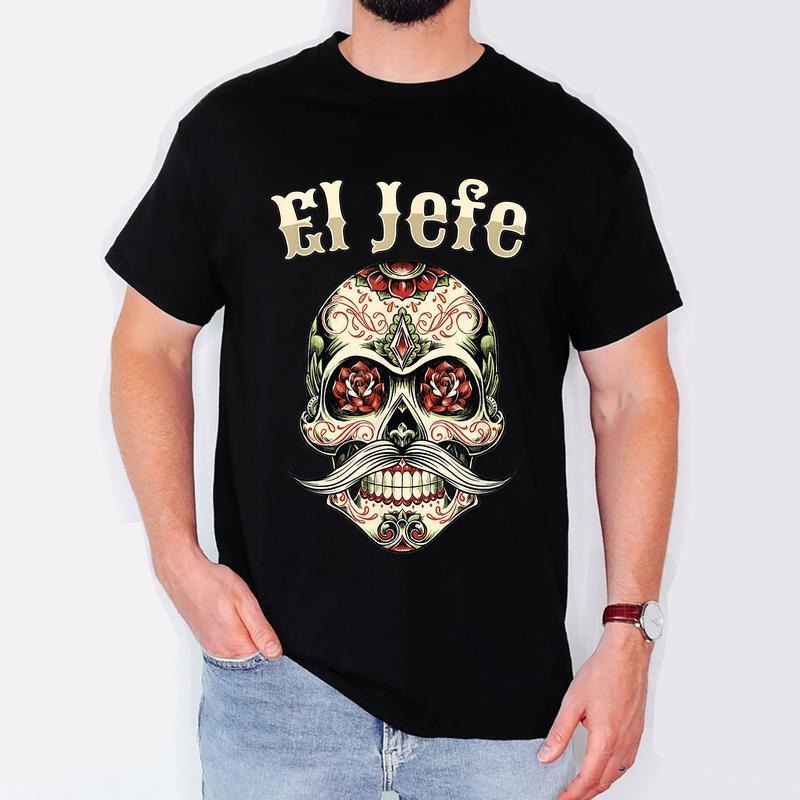 [100% Cotton] El Jefe Sugar Skull Men Dia De Los Muertos El Jefe T-Shirt Hoodie, Sweatshirt | WearSparks.com