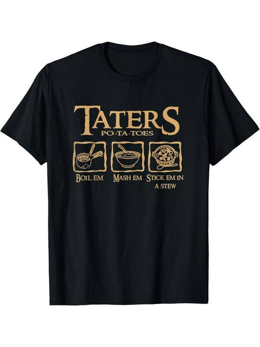 [100% Cotton] Funny Taters Quote Graphic Tee - Black Cotton Men's T-Shirt with Po-ta-toes Stew Design