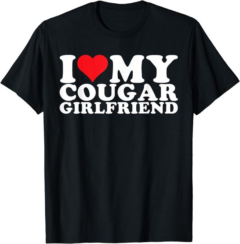 [100% Cotton] I Heart My Cougar Girlfriend GF T-Shirt02 T-Shirts, Hoodie, Sweatshirt | WearSparks.com