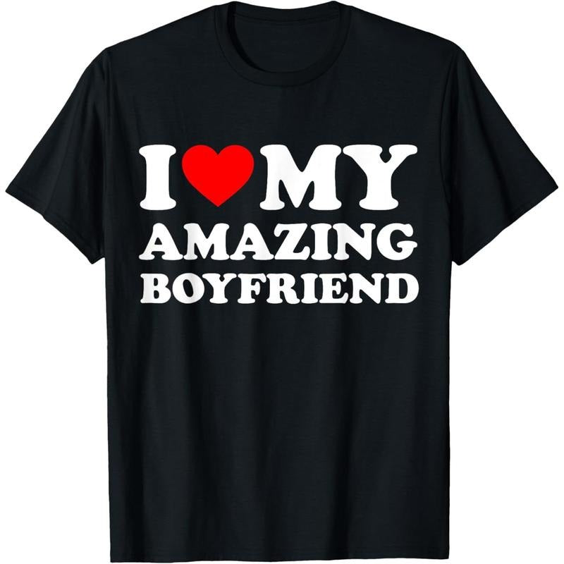 [100% Cotton] I Love My Amazing Boyfriend I Heart My Hot Boyfriend Gf T-Shirt Top Streetwear Summer Casual Shortsleeve...