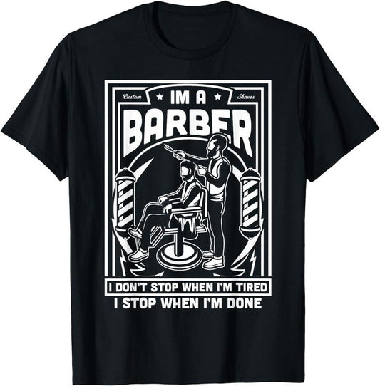 [100% Cotton] I'm A Barber Funny Tired Hairstylist Pole Cool Vintage Gift T-Shirt
