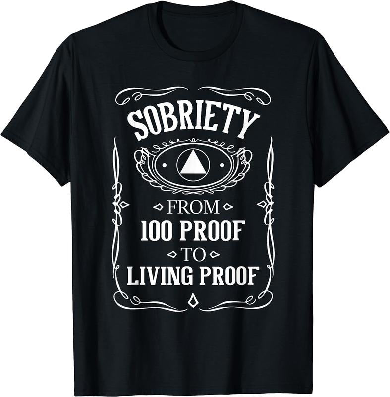 [100% Cotton] Living Proof Shirt Womens Sobriety Anniversary Sober AA NA Recovery T-Shirt