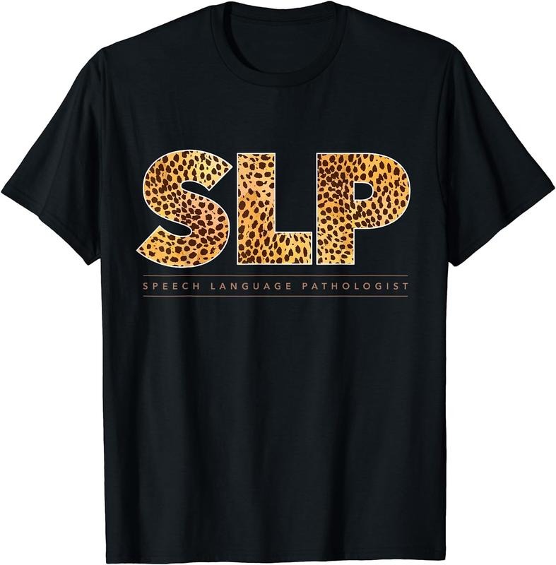[100% Cotton] SLP Cheetah Print Leopard Gift Speech Therapy Pathologist T-Shirt Hoodie, Sweatshirt | WearSparks.com