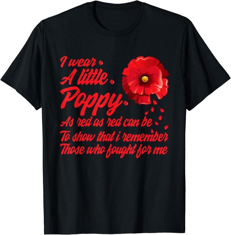[100% Cotton] Veterans Day I Wear Red Poppy Flower Remember American USA T-Shirt