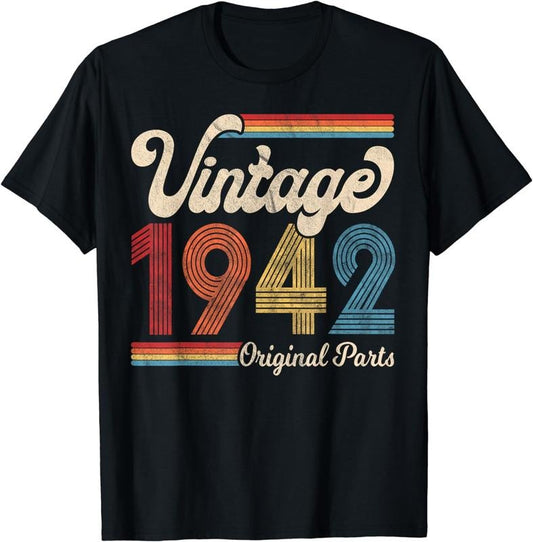 [100% Cotton]1942. Vintage 1942 Birthday Gift Men Women. Born Made 1942 T-Shirt