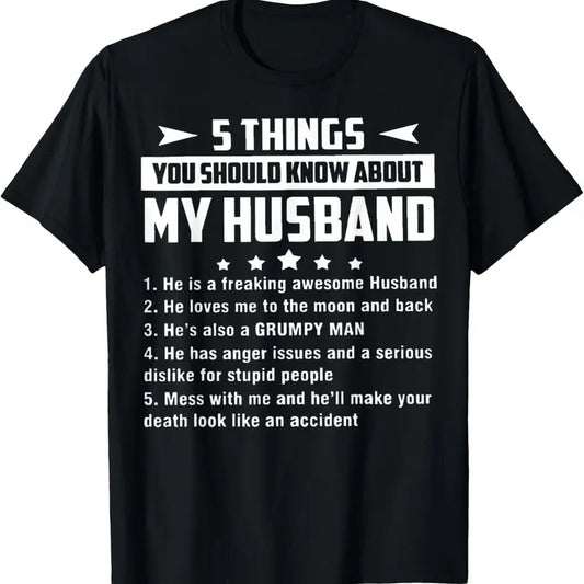 100% Cotton 5 Things You Should Know About My Husband T Shirt T-Shirt