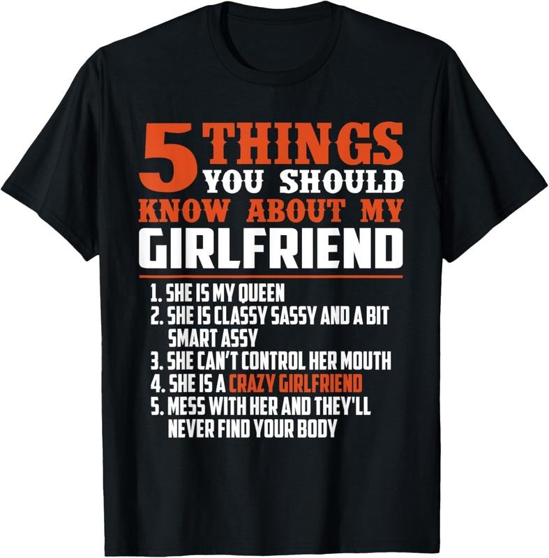 100% Cotton 5 things you should know about my girlfriend funny shirt T-Shirt