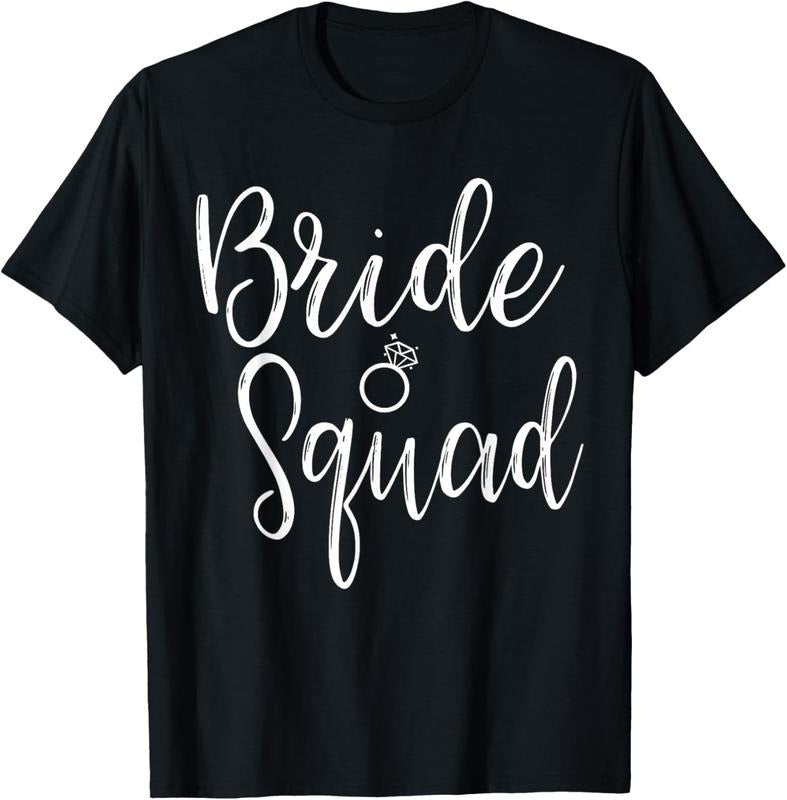 100% Cotton Bride Squad Bachelorette Party Bridesmaid Bridal Shower T-Shirt