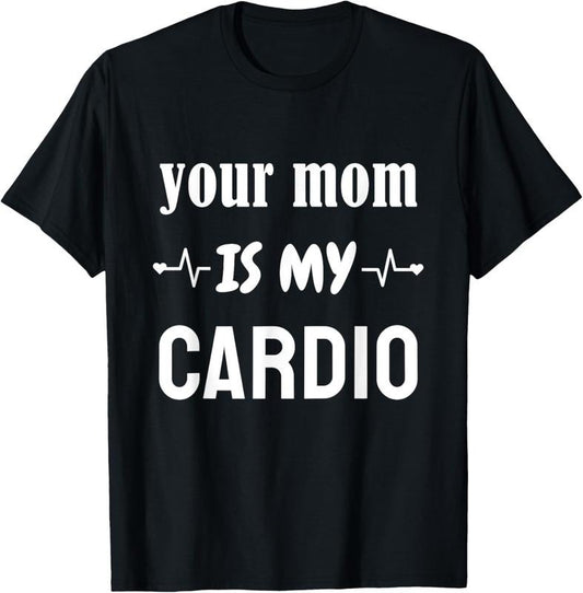 100% Cotton Cardio Gym Funny Sarcastic Adult Humor Sarcasm T-Shirt