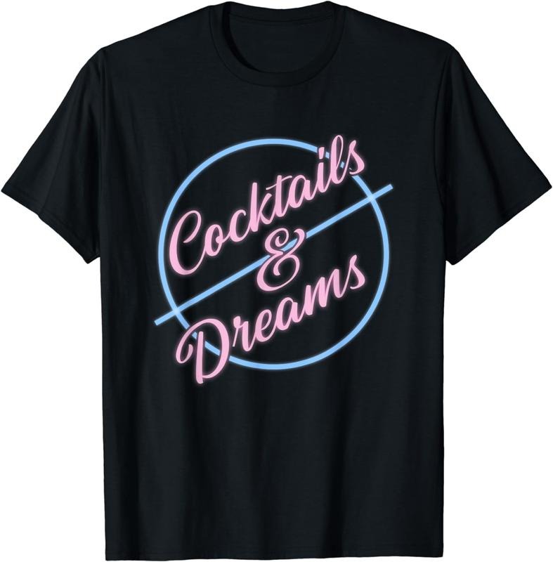 [100% Cotton]Cocktails & Dreams Shirt Retro Vintage 80's Movie Style Cool T-Shirt
