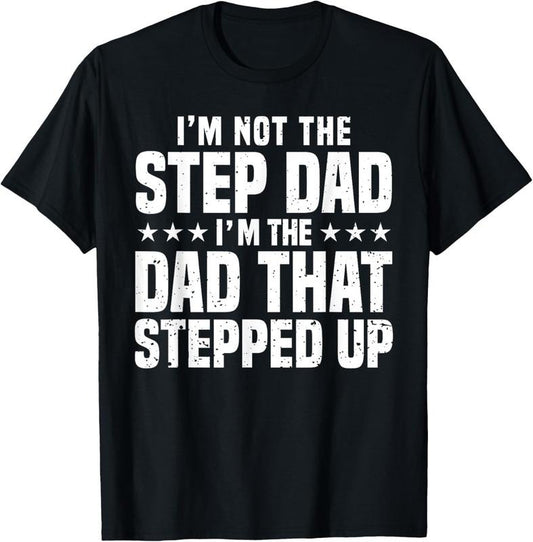 100% Cotton Cool Step Up Dad For Men Father World's Best Stepdad Ever T-Shirt