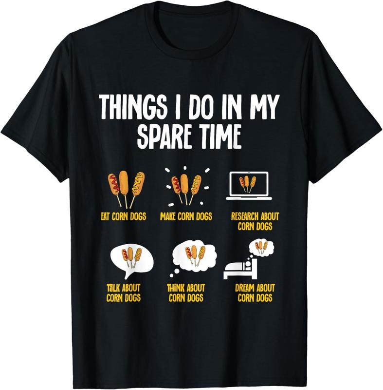 100% Cotton Corn Dog Things I Do In My Spare Time Corndog T-Shirt