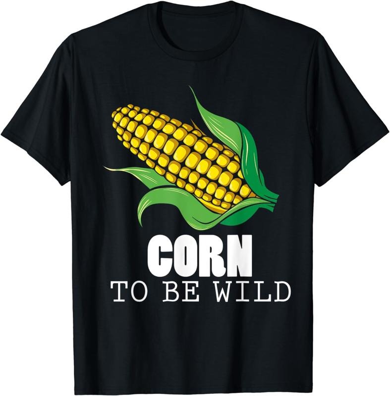 [100% Cotton]Corn To Be Wild Shirt Funny Sweet Corns Humor T-Shirt Hoodie, Sweatshirt | WearSparks.com