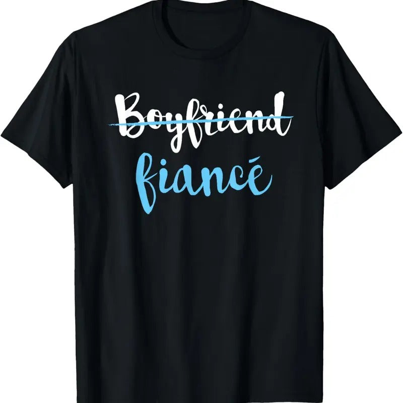 100% Cotton Couple Engagement Just Engaged T-Shirt Boyfriend Fiance T-Shirt