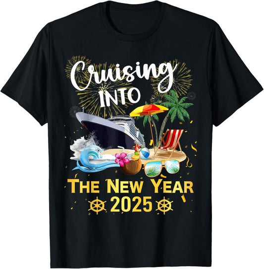 100% Cotton Cruising Into The New Year 2025 T-Shirtstyle{n002}2