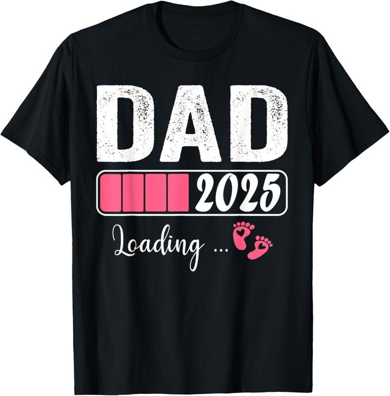 100% Cotton Dad 2025 Loading It's a Girl  Pregnancy Announcement T-Shirt
