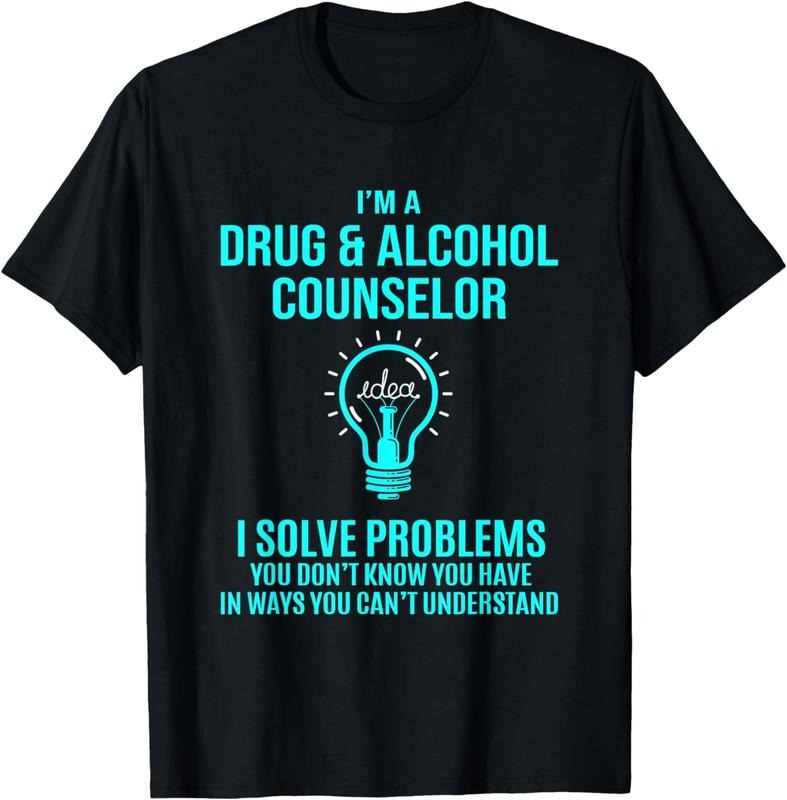 [100% Cotton]Drug & Alcohol Counselor - I Solve Problems T-Shirt Hoodie, Sweatshirt | WearSparks.com