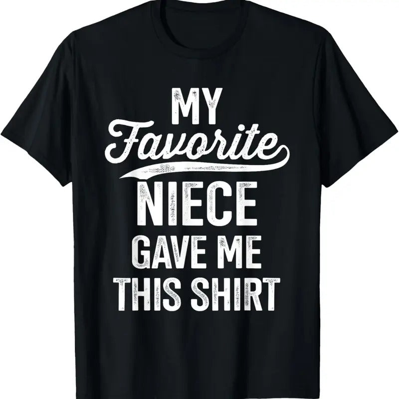 100% Cotton From favorite niece for uncle fathers day birthday christmas T-Shirt