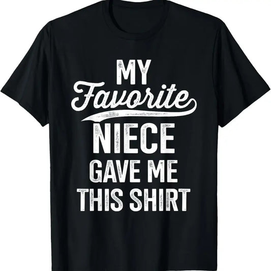 100% Cotton From favorite niece for uncle fathers day birthday christmas T-Shirt