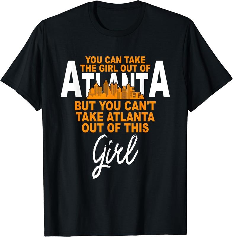 [100% Cotton]Funny Home Roots Atlanta - Atlanta Girl - Move From Atlanta T-Shirt Hoodie, Sweatshirt | WearSparks.com
