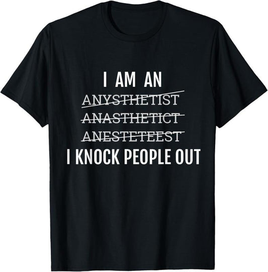 100% Cotton Funny Nurse Anesthetist CRNA T-Shirt