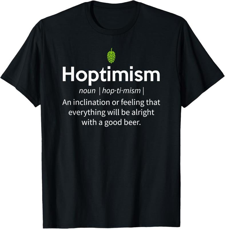 100% Cotton Hoptimism Beer Drinker Definition Shirt, Beer Gift T-Shirt
