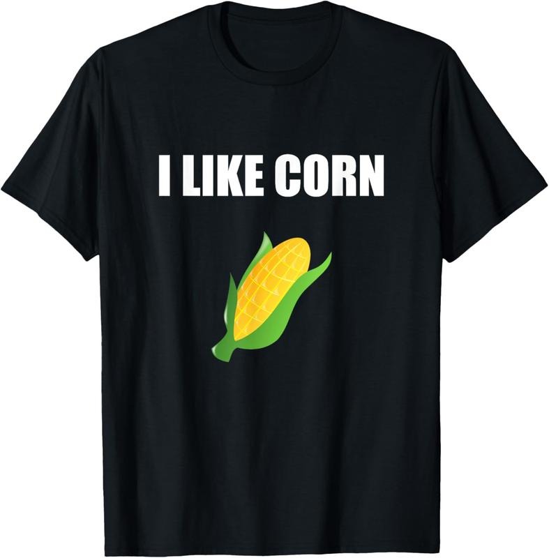 100% Cotton I Like Corn T-Shirt For Corn Lovers
