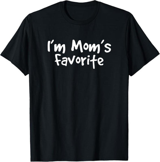 100% Cotton I'm mom's favorite funny  handwriting saying gift T-Shirt