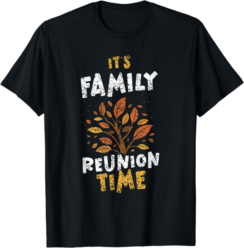 [100% Cotton]It's Family Reunion Time Families Gathering Meeting T-Shirt Hoodie, Sweatshirt | WearSparks.com