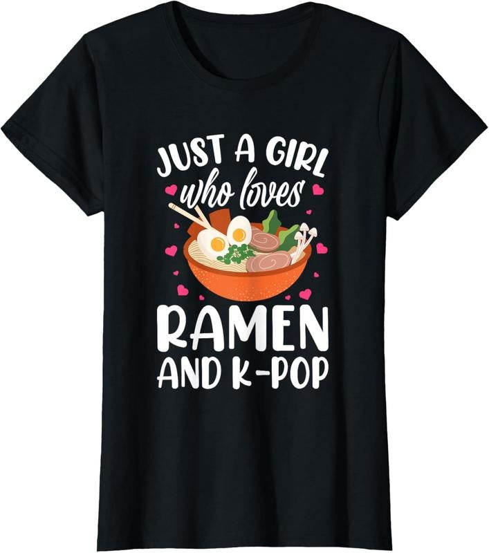 100% Cotton Just a Girl Who Loves Ramen and K-Pop Graphic for Teen Girls T-Shirt